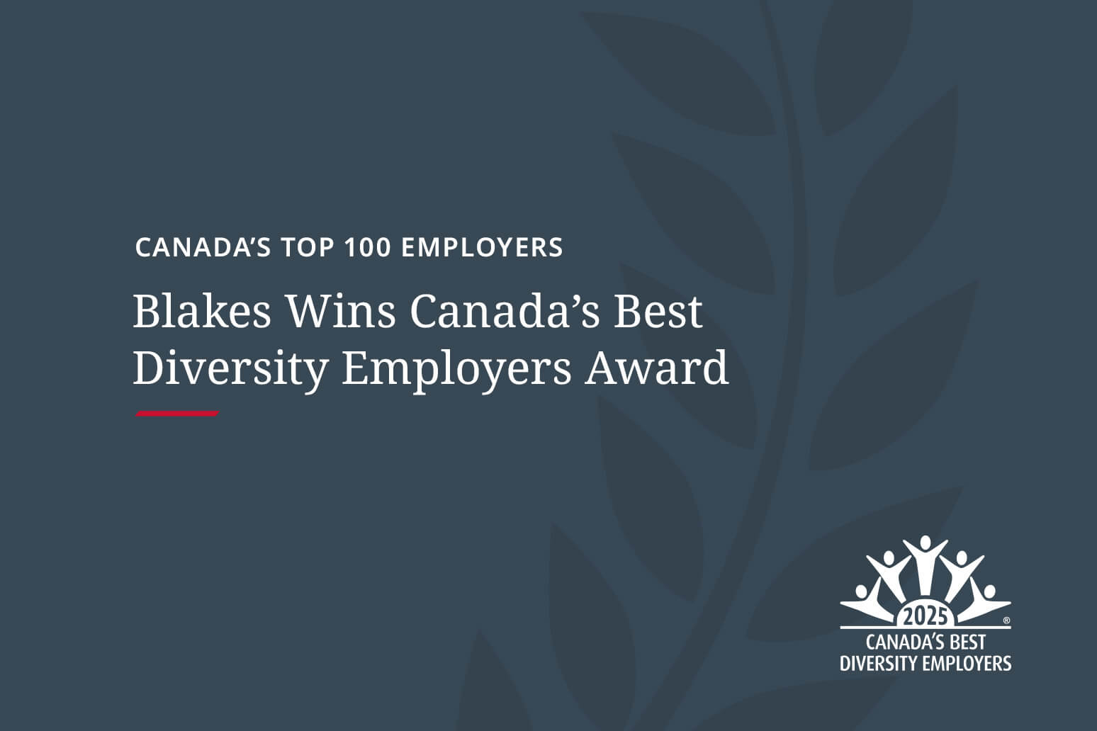 15 Years of Leadership: Blakes Again Named One of Canada’s Best Diversity Employers